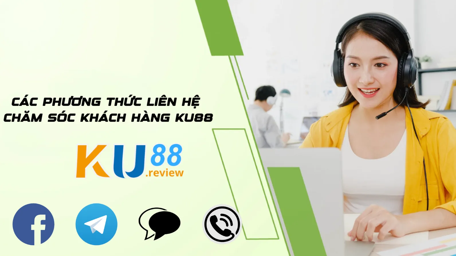 Các phương thức liên hệ chăm sóc khách hàng của Ku88