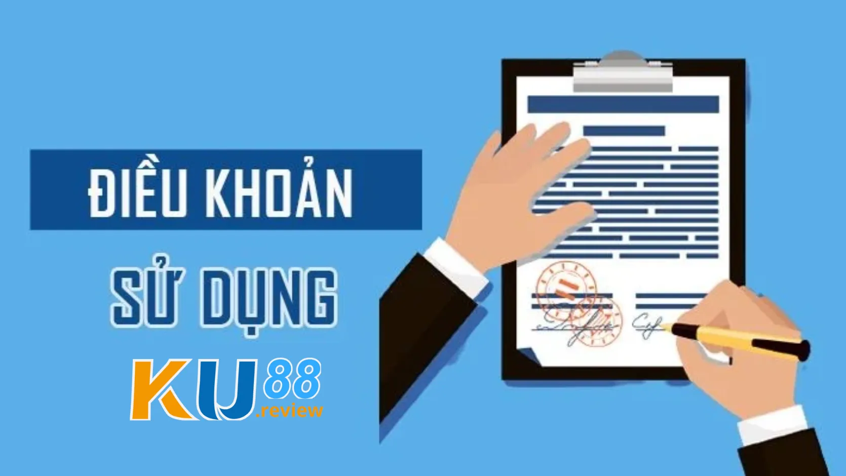 Điều khoản và điều kiện Ku88 trong việc sử dụng