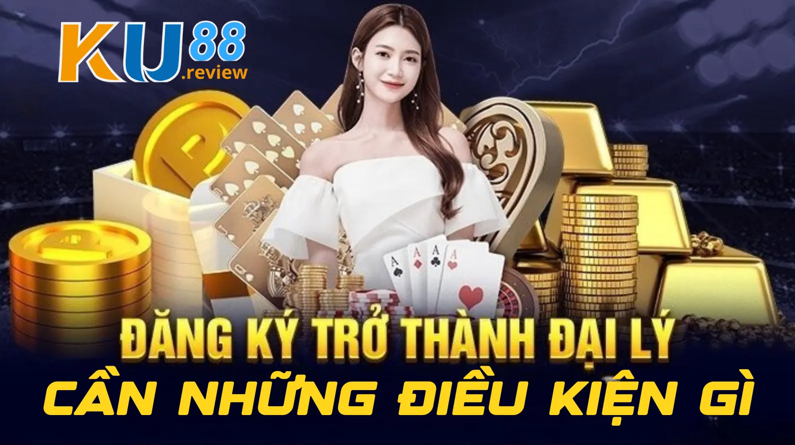 Điều kiện để trở thành đại lý Ku88