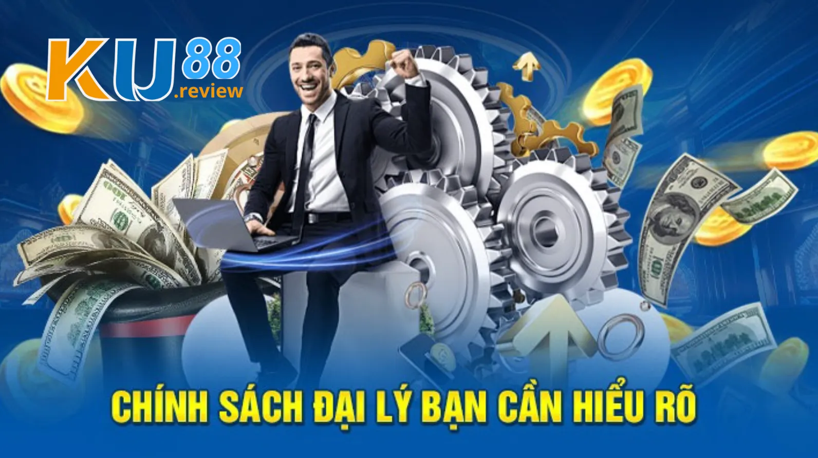 Sơ lược về chính sách đại lý Ku88